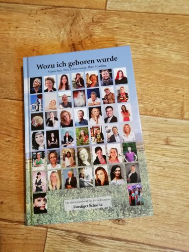 Wozu ich geboren wurde Menschen ihre Lebenswege ihre Mission Bianca Rantzsch